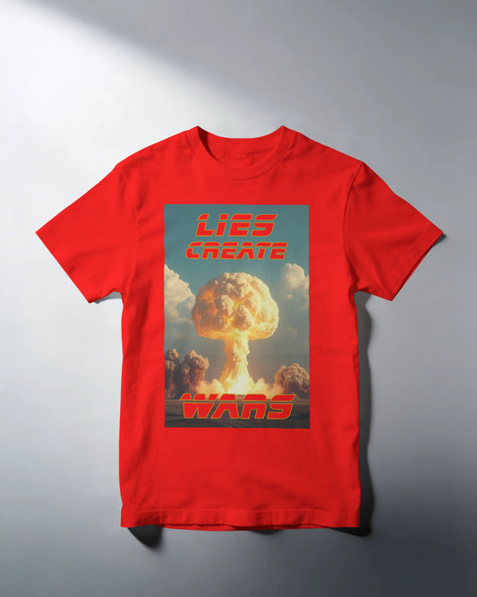 Wars Create Wars 🔥 T- Shirt (3 colors available)