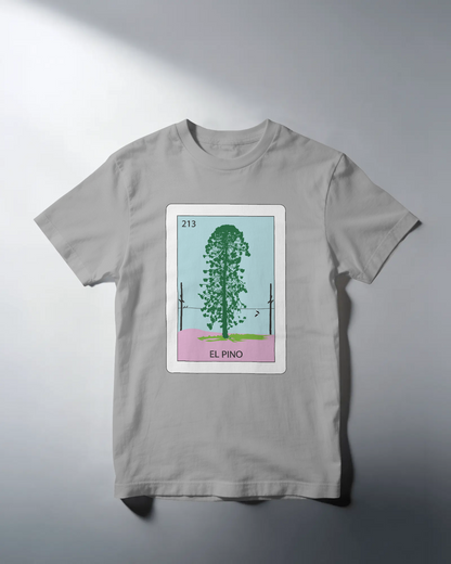 El Pino 🌲 T-shirt