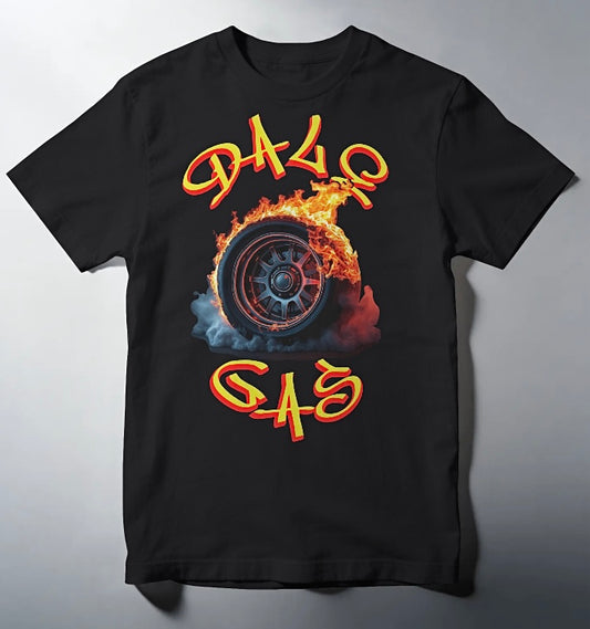 Dale Gas 🔥 T-shirts